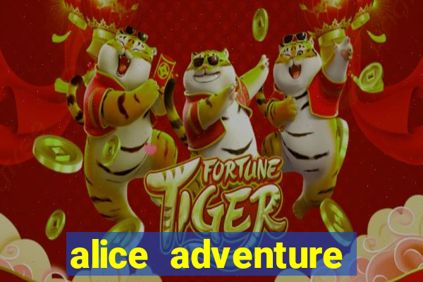 alice adventure slot free play