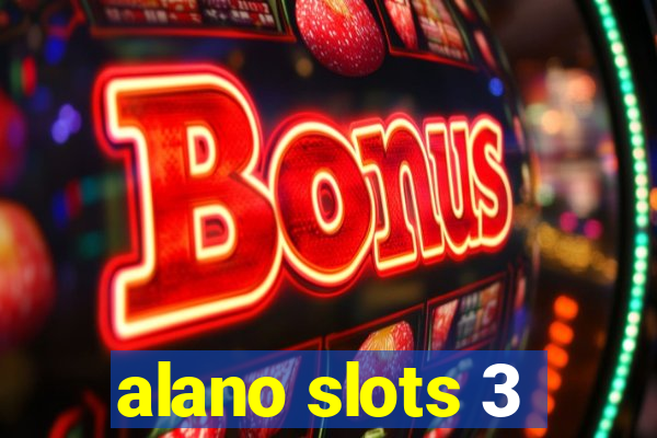 alano slots 3