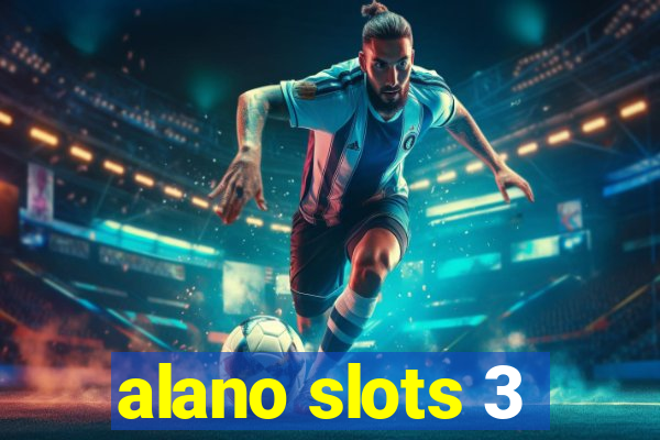 alano slots 3