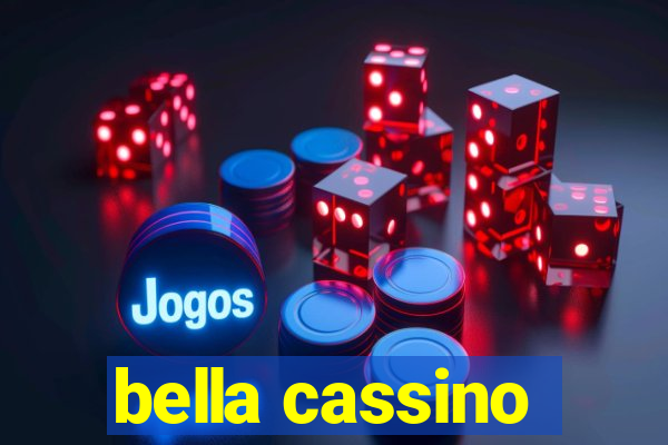 bella cassino