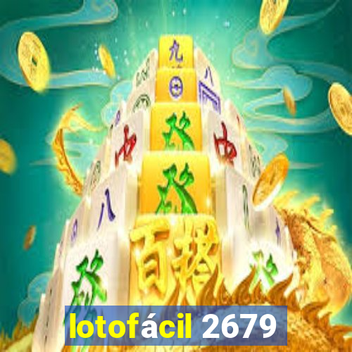 lotofácil 2679