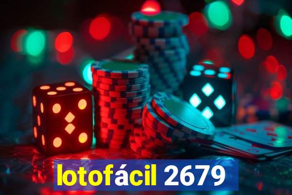 lotofácil 2679