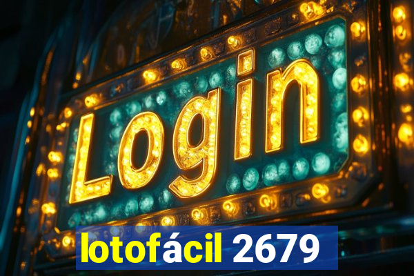 lotofácil 2679