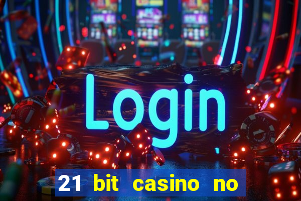 21 bit casino no deposit bonus