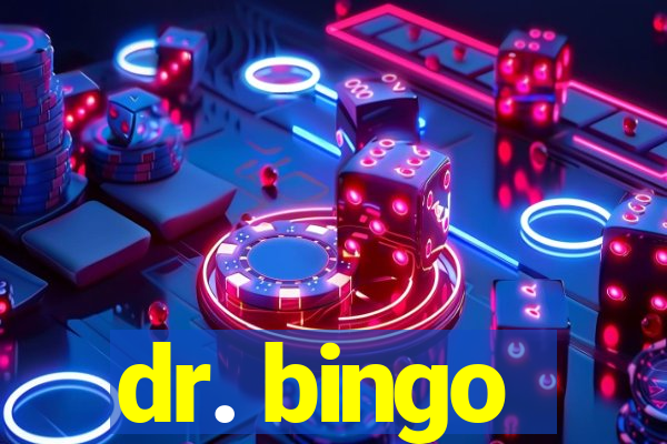 dr. bingo