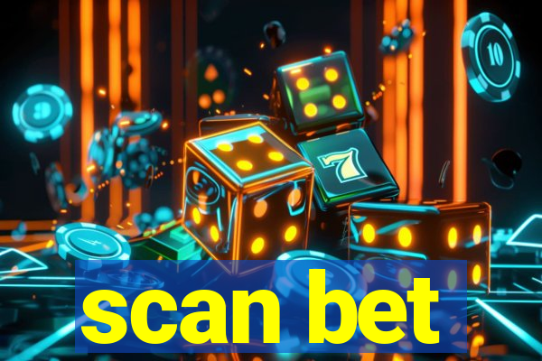 scan bet