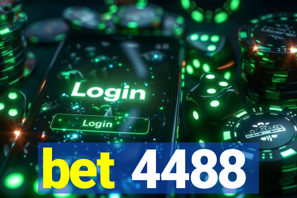 bet 4488