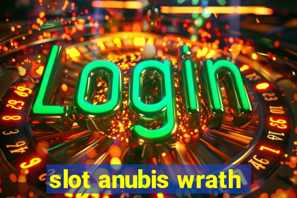 slot anubis wrath