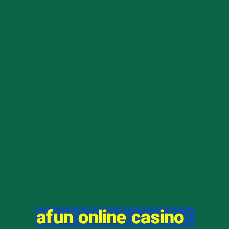 afun online casino