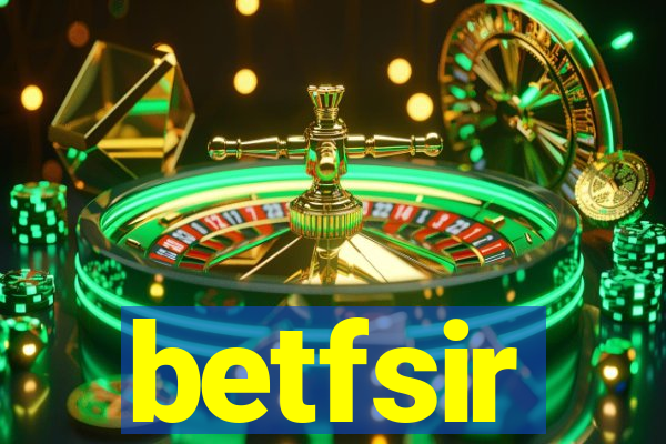 betfsir