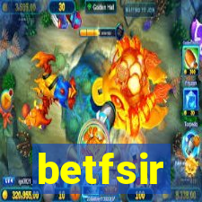 betfsir