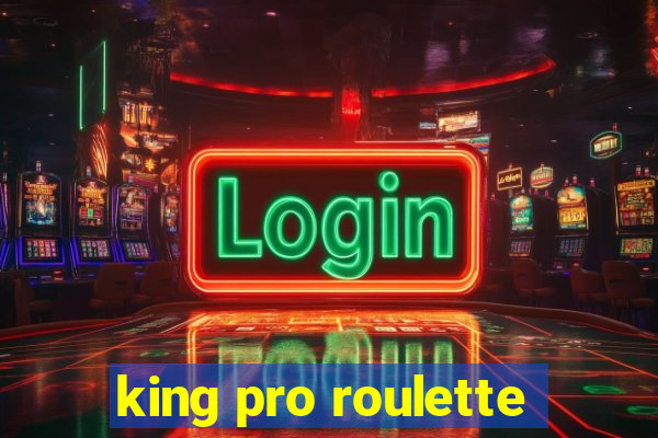 king pro roulette