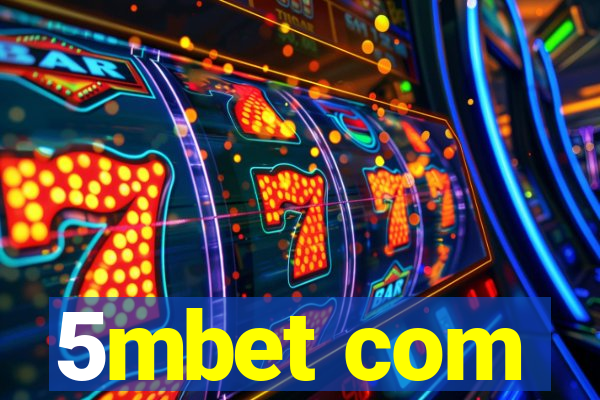 5mbet com