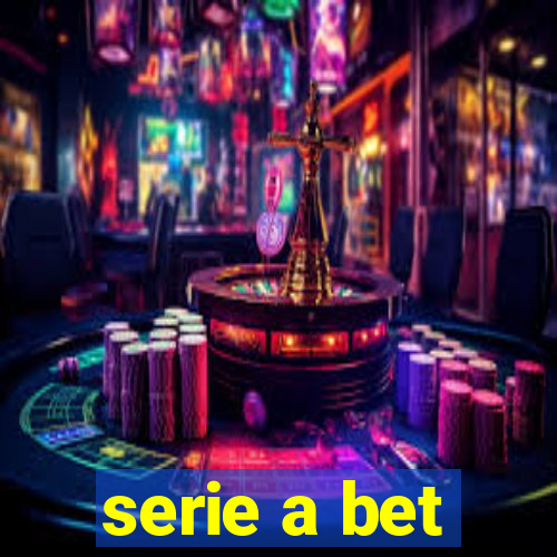 serie a bet