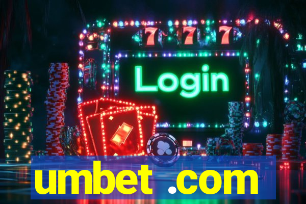 umbet .com