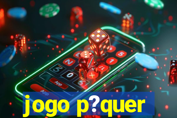 jogo p?quer