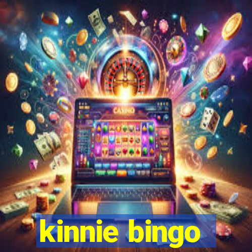 kinnie bingo