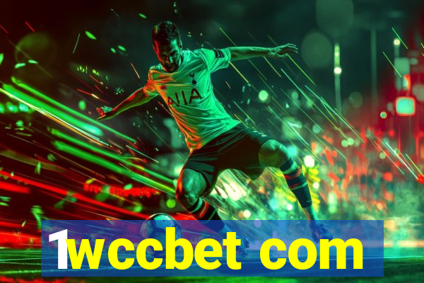 1wccbet com