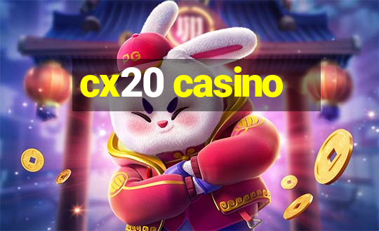 cx20 casino