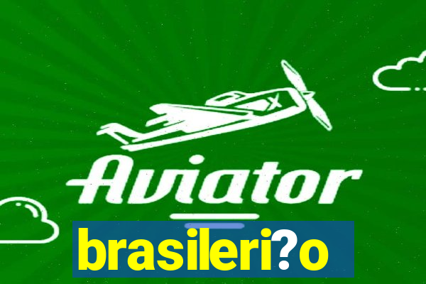 brasileri?o