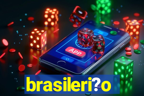 brasileri?o