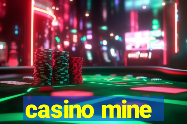 casino mine