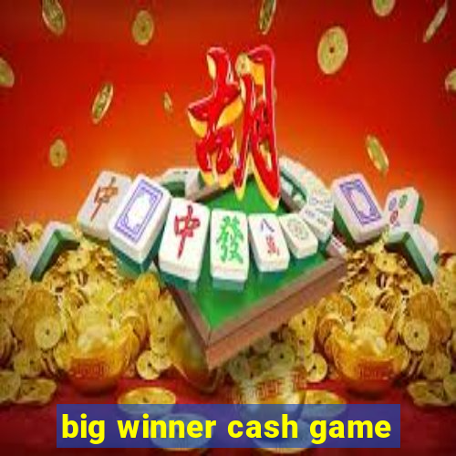 big winner cash game