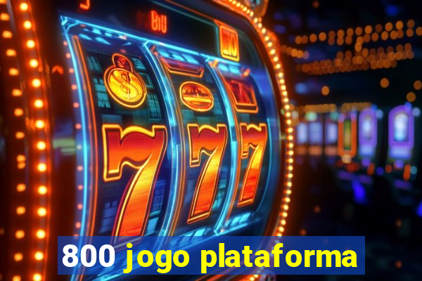 800 jogo plataforma