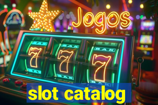 slot catalog