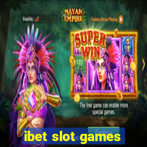 ibet slot games