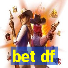 bet df