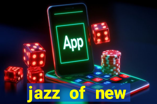 jazz of new orleans slot