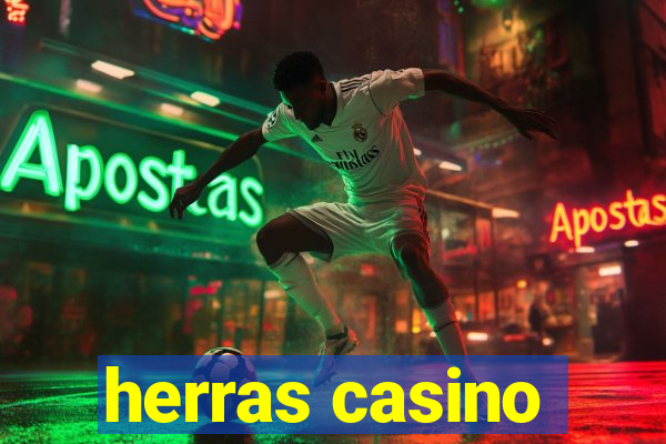 herras casino