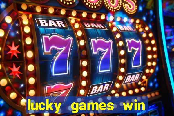 lucky games win real money gcash