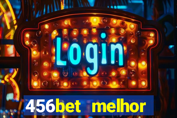 456bet melhor horário para jogar