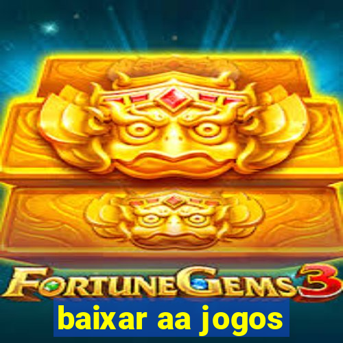 baixar aa jogos