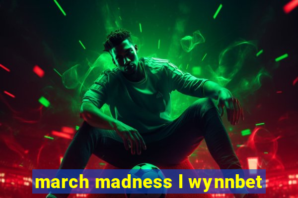 march madness l wynnbet