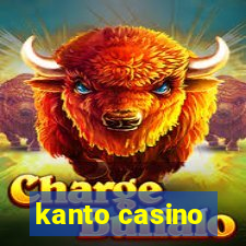 kanto casino