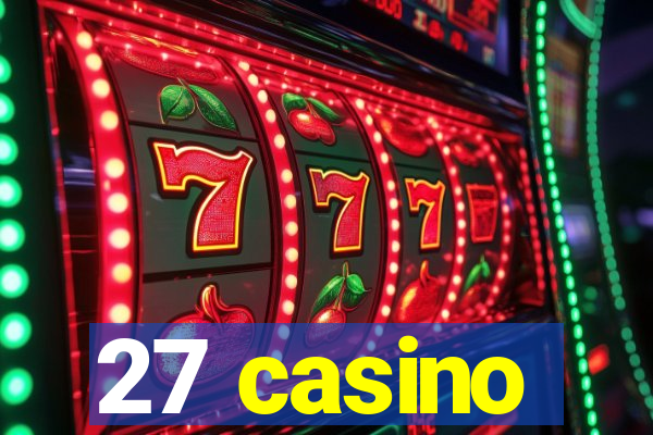 27 casino