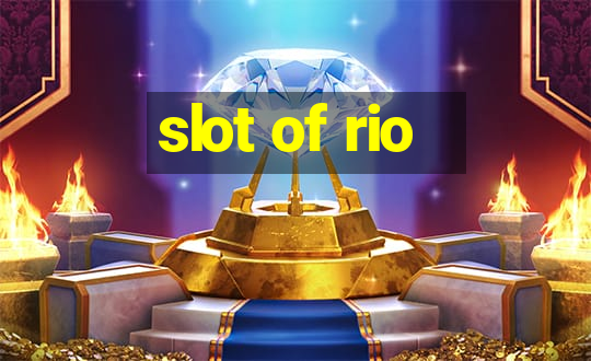 slot of rio