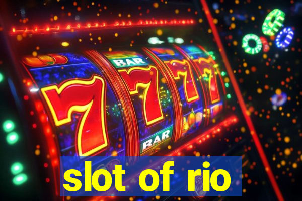 slot of rio