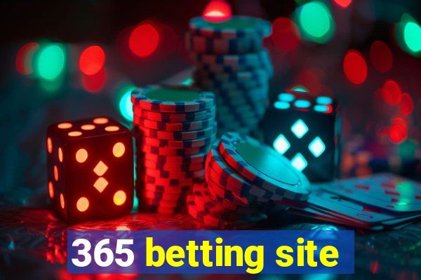 365 betting site