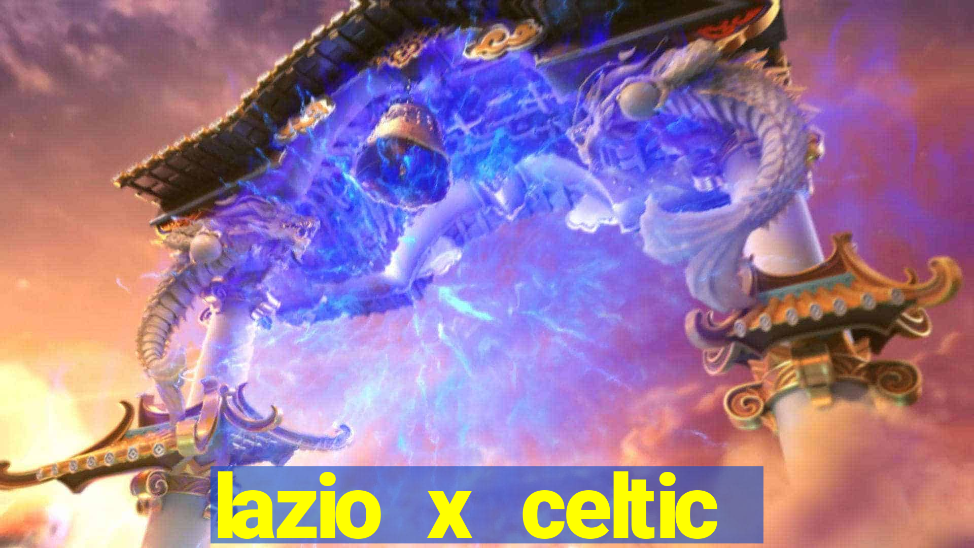 lazio x celtic onde assistir