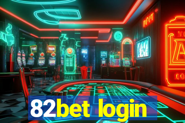 82bet login