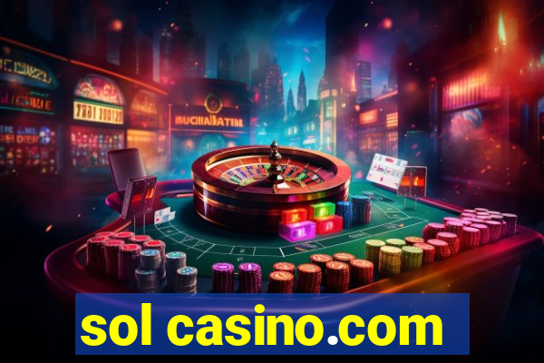 sol casino.com