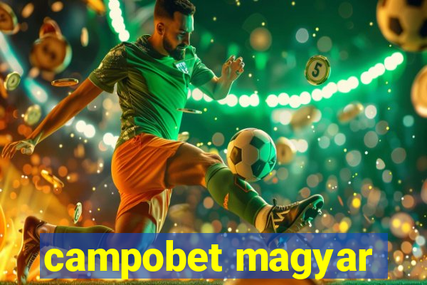 campobet magyar