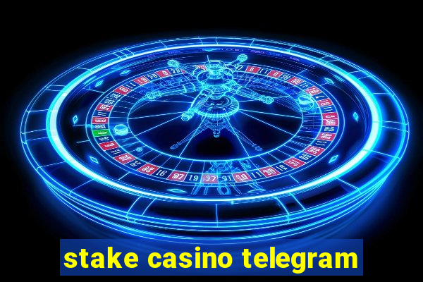 stake casino telegram