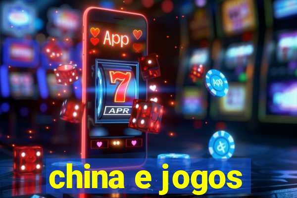 china e jogos