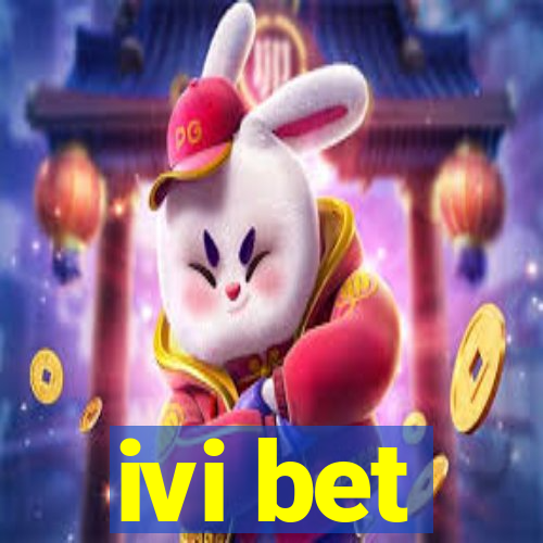 ivi bet