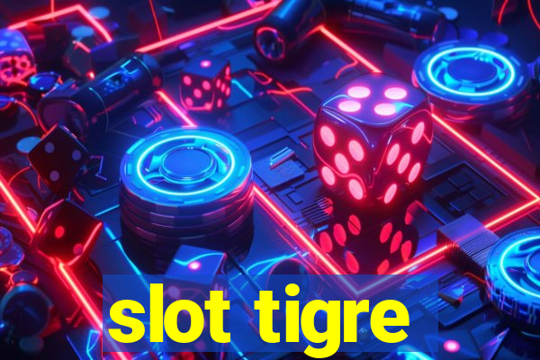 slot tigre